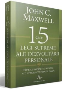 Cele 15 legi supreme ale dezvoltării personale